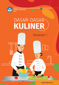 Dasar-Dasar Kuliner Untuk SMK/MAK Kelas X Semester 1